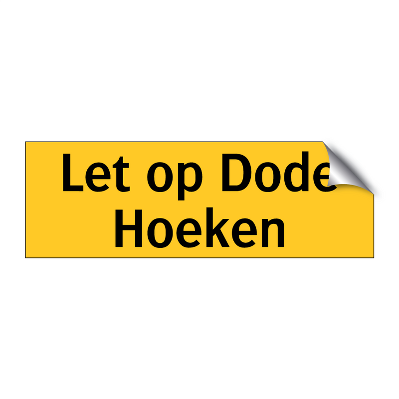 Let op Dode Hoeken