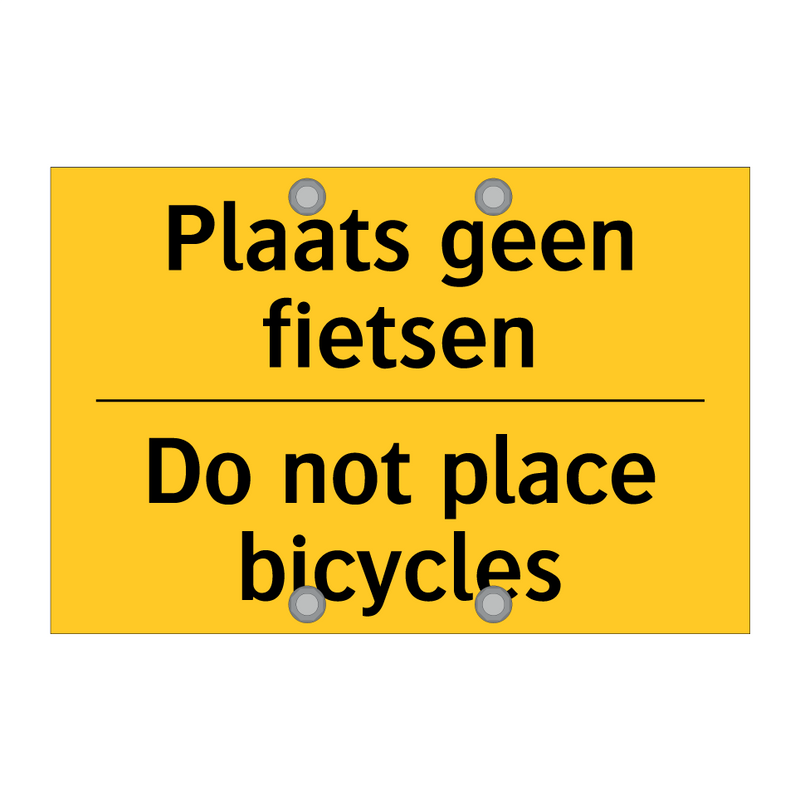 Plaats geen fietsen - Do not place bicycles