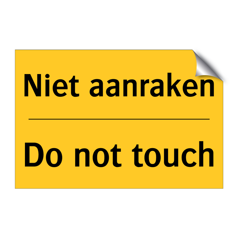 Niet aanraken - Do not touch