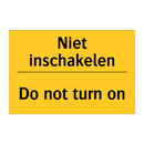 Niet inschakelen - Do not turn on