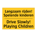 Langzaam rijden! Spelende kinderen - Drive Slowly! Playing Children