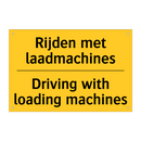 Rijden met laadmachines - Driving with loading machines
