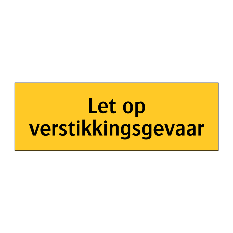Let op verstikkingsgevaar