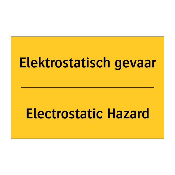 Elektrostatisch gevaar - Electrostatic Hazard