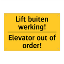 Lift buiten werking! - Elevator out of order!