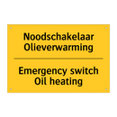 Noodschakelaar Olieverwarming - Emergency switch Oil heating
