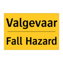 Valgevaar - Fall Hazard