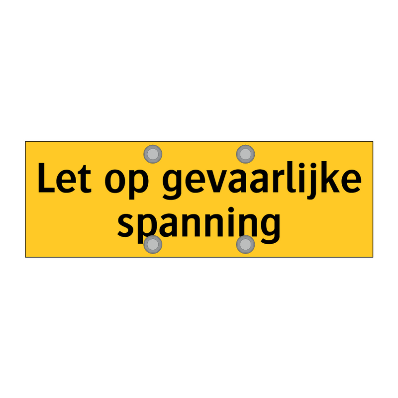 Let op gevaarlijke spanning