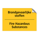 Brandgevaarlijke stoffen - Fire Hazardous Substances