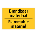 Brandbaar materiaal - Flammable material