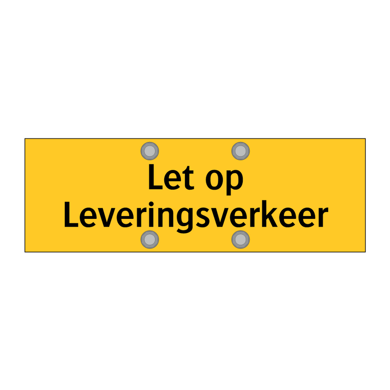 Let op Leveringsverkeer