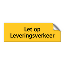 Let op Leveringsverkeer