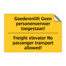 Goederenlift Geen personenvervoer toegestaan! - Freight elevator No passenger transport allowed!