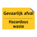 Gevaarlijk afval - Hazardous waste