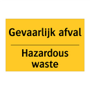 Gevaarlijk afval - Hazardous waste