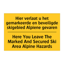 Hier verlaat u het gemarkeerde /.../ - Here You Leave The Marked And /.../