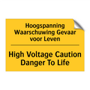 Hoogspanning Waarschuwing Gevaar voor Leven - High Voltage Caution Danger To Life
