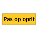 Pas op oprit