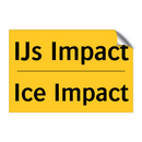 IJs Impact - Ice Impact