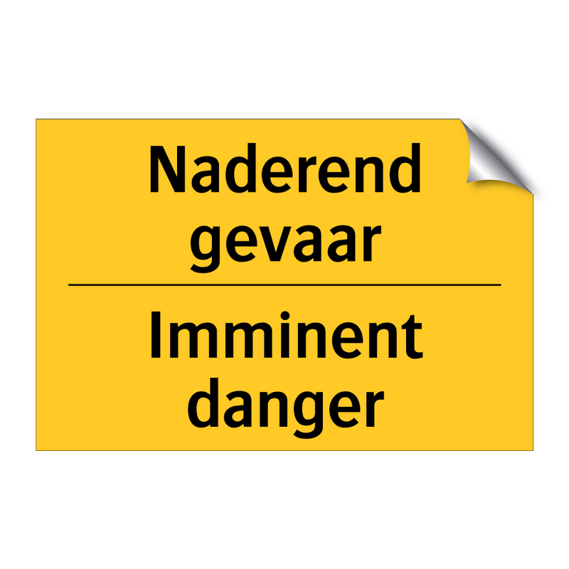 Naderend gevaar - Imminent danger