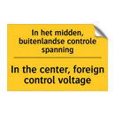 In het midden, buitenlandse controle spanning - In the center, foreign control voltage