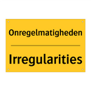 Onregelmatigheden - Irregularities