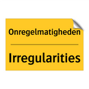 Onregelmatigheden - Irregularities