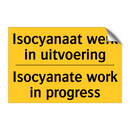 Isocyanaat werk in uitvoering - Isocyanate work in progress