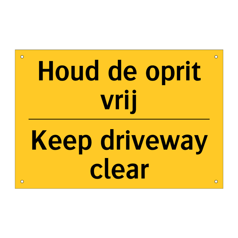 Houd de oprit vrij - Keep driveway clear