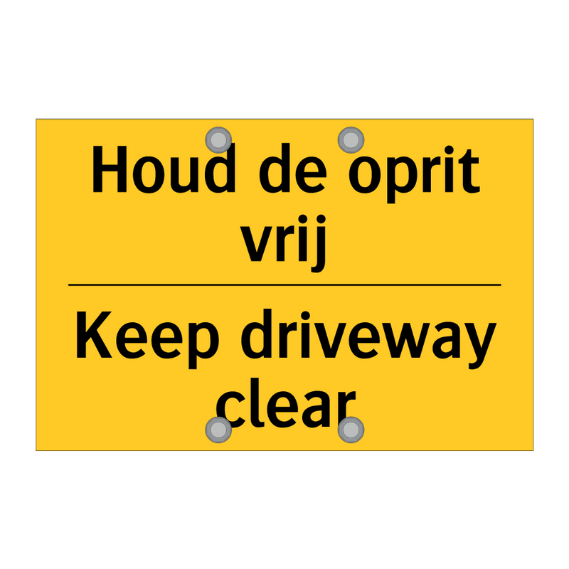 Houd de oprit vrij - Keep driveway clear