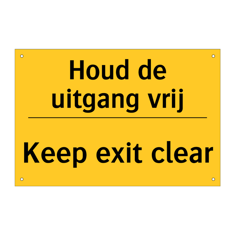 Houd de uitgang vrij - Keep exit clear