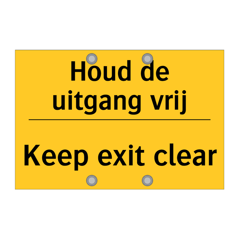 Houd de uitgang vrij - Keep exit clear
