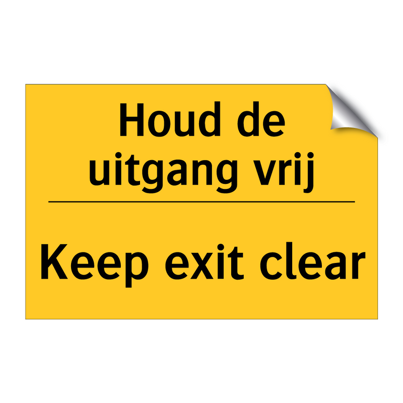 Houd de uitgang vrij - Keep exit clear