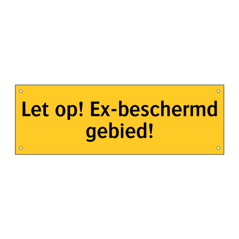 Let op! Ex-beschermd gebied!