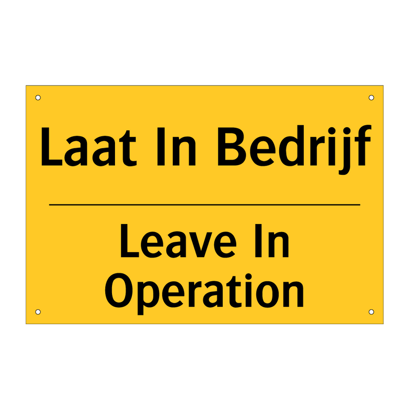 Laat In Bedrijf - Leave In Operation