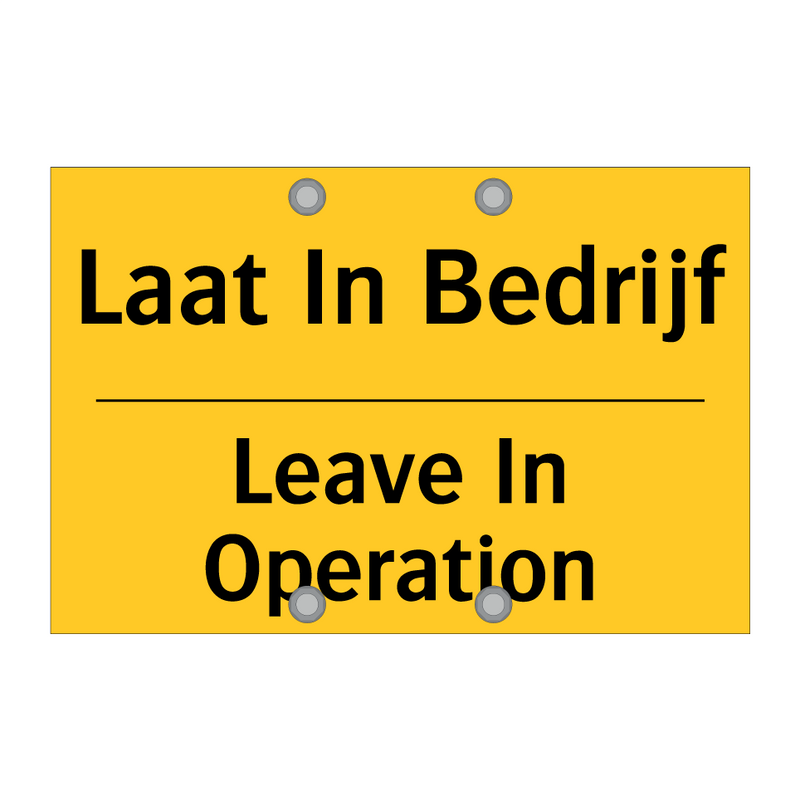 Laat In Bedrijf - Leave In Operation