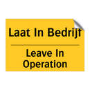 Laat In Bedrijf - Leave In Operation