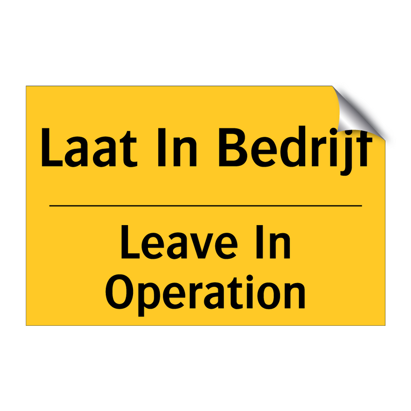 Laat In Bedrijf - Leave In Operation
