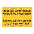 Beperkte winterdienst! Gebruik op eigen risico - Limited winter service! Use at your own risk