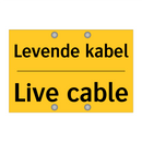 Levende kabel - Live cable