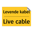 Levende kabel - Live cable
