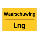 Waarschuwing - Lng