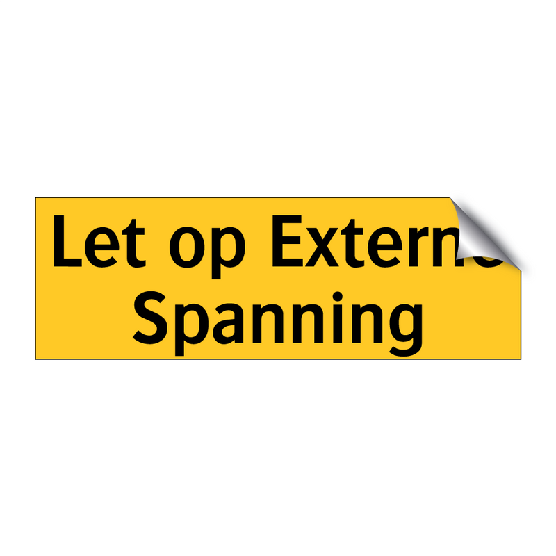 Let op Externe Spanning