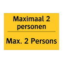 Maximaal 2 personen - Max. 2 Persons
