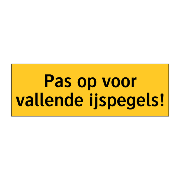 Pas op voor vallende ijspegels!