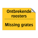 Ontbrekende roosters - Missing grates