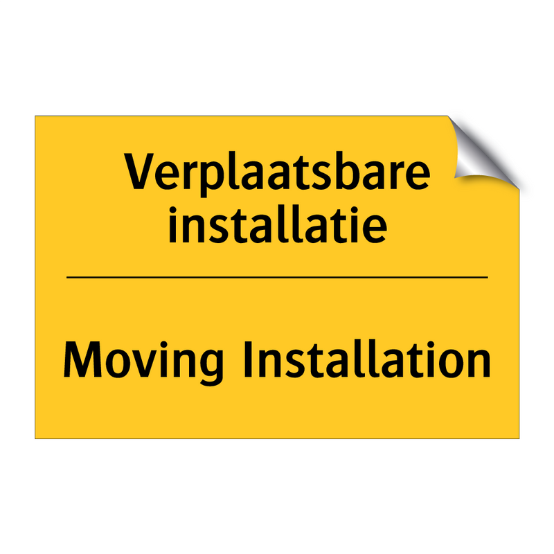 Verplaatsbare installatie - Moving Installation