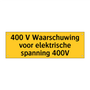 400 V Waarschuwing voor elektrische spanning 400V