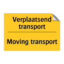 Verplaatsend transport - Moving transport