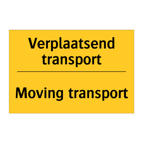 Verplaatsend transport - Moving transport